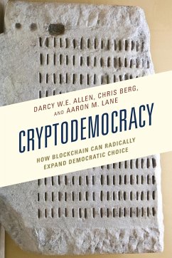Cryptodemocracy - Allen, Darcy W. E.; Berg, Chris; Lane, Aaron M.