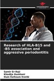 Research of HLA-B15 and -B5 association and aggressive periodontitis