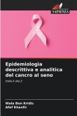 Epidemiologia descrittiva e analitica del cancro al seno