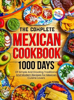 The Complete Mexican Cookbook - Pizarro, Rosemarie