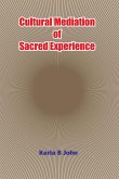 Cultural Mediation of Sacred Experience