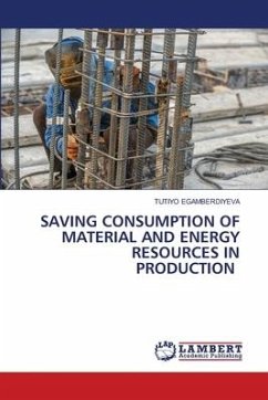 SAVING CONSUMPTION OF MATERIAL AND ENERGY RESOURCES IN PRODUCTION