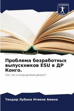 Problema bezrabotnyh wypusknikow ESU w DR Kongo. - Lubana Ngiene Amena, Teodor