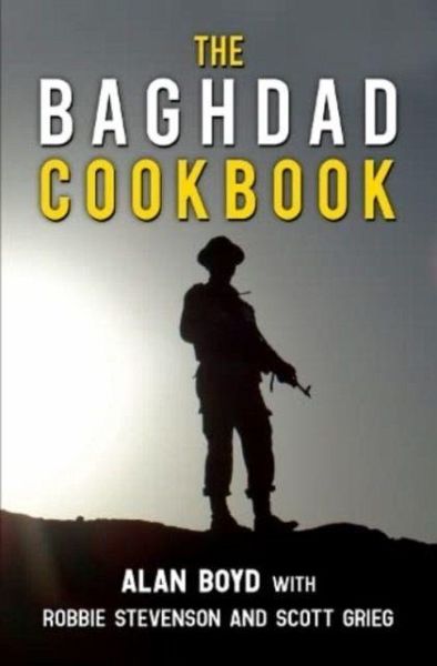The Baghdad Cookbook The Baghdad Cookbook