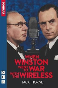 When Winston Went to War with the Wireless - Thorne, Jack