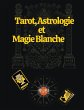 Tarot, Astrologie et Magie Blanche - Bild 1