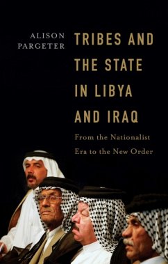 Tribes and the State in Libya and Iraq - Pargeter, Alison