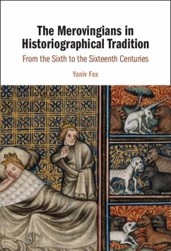 Cover The Merovingians in Historiographical Tradition