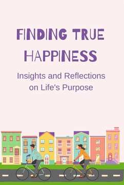 Finding True Happiness - Russell, Luke Phil