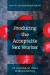 Producing the Acceptable Sex Worker - Bild 1
