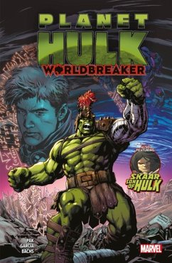 Planet Hulk: Worldbreaker - Pak, Greg