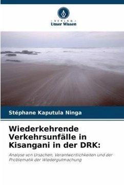 Wiederkehrende Verkehrsunfälle in Kisangani in der DRK: - Kaputula Ninga, Stéphane