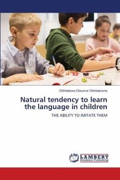 Natural tendency to learn the language in children