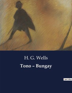 Tono ¿ Bungay - Wells, H. G.