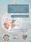 Capitalismo y modelos de negocio en la revolución digital y transformación del mercado de trabajo