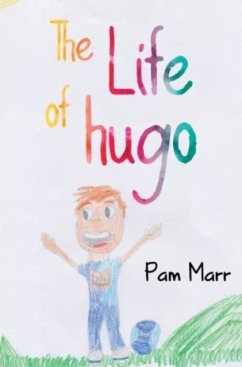 The Life of Hugo - Marr, Pam