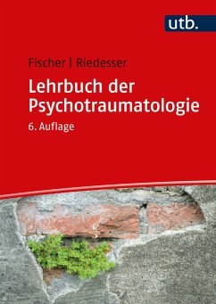 Lehrbuch der Psychotraumatologie - Fischer, Gottfried;Riedesser, Peter