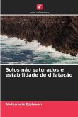 Solos não saturados e estabilidade de dilatação