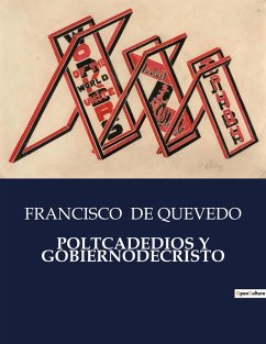 POLTCADEDIOS Y GOBIERNODECRISTO - De Quevedo, Francisco POLTCADEDIOS Y GOBIERNODECRISTO - De Quevedo, Francisco
