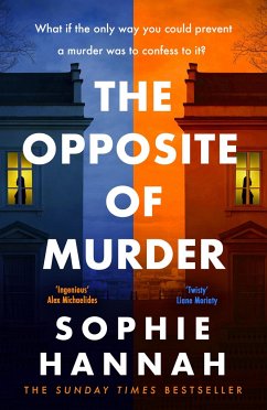 The Opposite of Murder - Hannah, Sophie