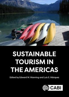Sustainable Tourism in the Americas - Edward Manning; Luis Márquez; Mirtha Ampudia; Sade Cameron; Rafael Cartay