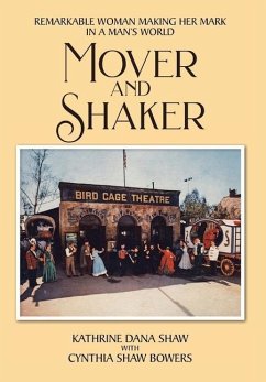 Mover and Shaker - Shaw, Kathrine Dana; Shaw Bowers, Cynthia