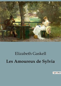 Les Amoureux de Sylvia - Gaskell, Elizabeth