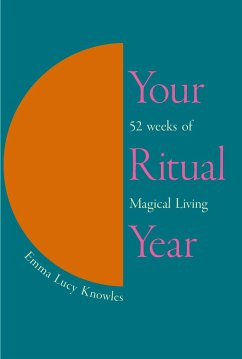 Your Ritual Year - Knowles, Emma Lucy