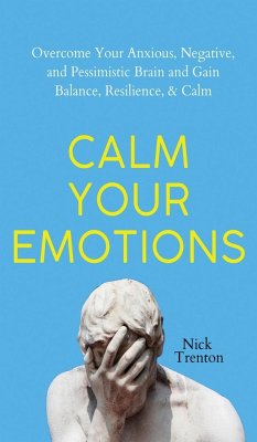Calm Your Emotions - Trenton, Nick
