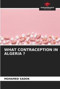 WHAT CONTRACEPTION IN ALGERIA ? - Sadok, Mohamed