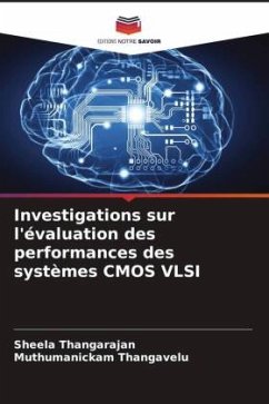 Cover Investigations sur l'évaluation des performances des systèmes CMOS VLSI