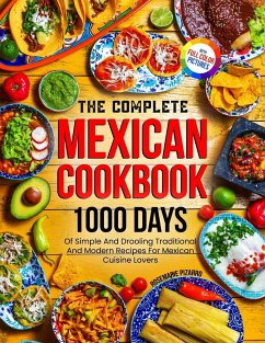 The Complete Mexican Cookbook - Pizarro, Rosemarie