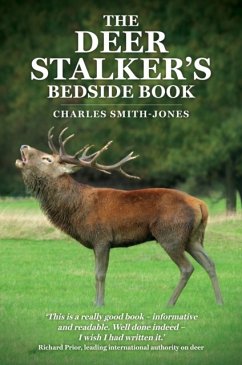 The Deer Stalker's Bedside Book - Smith-Jones, Charles