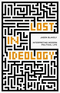 Lost in Ideology - Blakely, Jason
