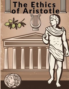 The Ethics of Aristotle - Aristotle