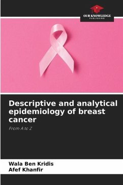 Descriptive and analytical epidemiology of breast cancer - BEN KRIDIS, Wala;Khanfir, Afef