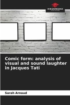 Comic form: analysis of visual and sound laughter in Jacques Tati - Arnaud, Sarah