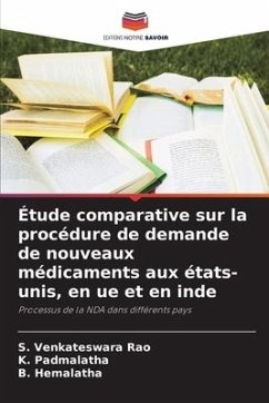 Étude comparative sur la procédure de demande de nouveaux médicaments aux états-unis, en ue et en inde - Rao, S. Venkateswara;Padmalatha, K.;Hemalatha, B.