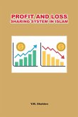 Profit and Loss Sharing System in Islam