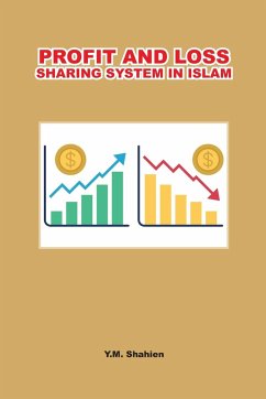Profit and Loss Sharing System in Islam - Shahien, Y. M.
