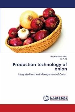 Production technology of onion - Dhakad, Raj Kumar;Ali, S. A.