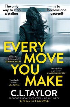 Every Move You Make - Taylor, C.L.