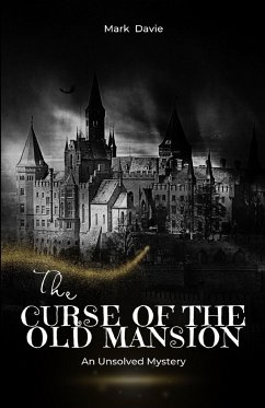 The Curse of the Old Mansion - Davie, Mark