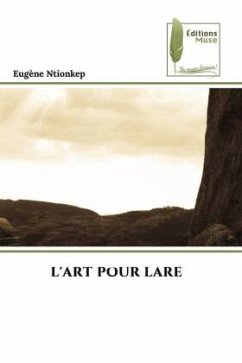 L'ART POUR LARE - Ntionkep, Eugène