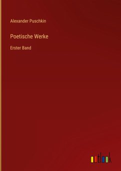 Poetische Werke - Puschkin, Alexander