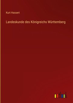 Landeskunde des Königreichs Württemberg