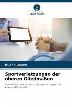 Sportverletzungen der oberen Gliedmaßen - Juárez, Ruben