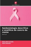 Epidemiologia descritiva e analítica do cancro da mama