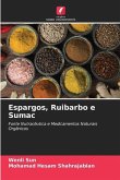 Espargos, Ruibarbo e Sumac