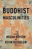 Buddhist Masculinities Buddhist Masculinities